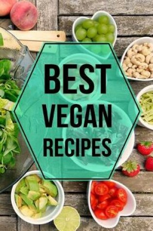 Cover of Best Vegan Recipes