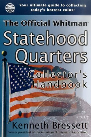 Cover of The Official Whitman Statehood Quarters Collector's Handbook