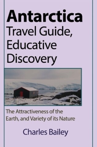 Cover of Antarctica Travel Guide, Educative Discovery