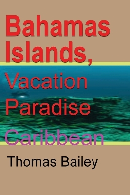 Book cover for Bahamas Islands, Vacation Paradise