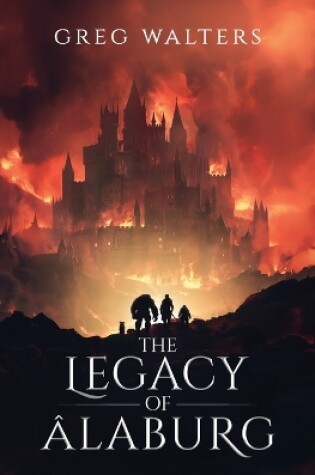 Cover of The Legacy of Alaburg (Alaburg University 6/7)