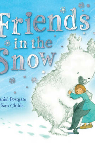 Cover of Friends in the Snow