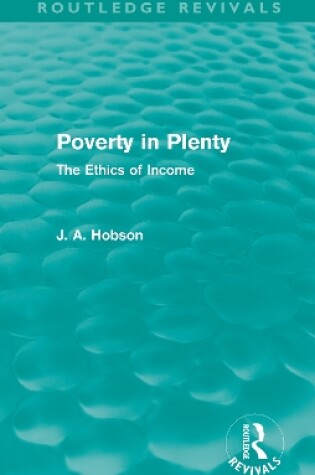 Cover of Poverty in Plenty (Routledge Revivals)
