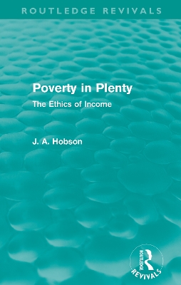 Book cover for Poverty in Plenty (Routledge Revivals)