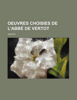 Book cover for Oeuvres Choisies de L'Abbe de Vertot (8)