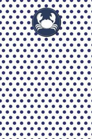 Cover of Crab Nautical Navy Polka Dot Notebook - Quad Ruled 4x4