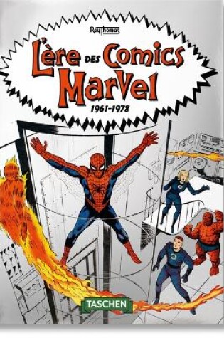 Cover of L'Ère Des Comics Marvel 1961-1978. 40th Ed.