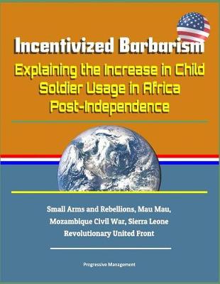 Book cover for Incentivized Barbarism