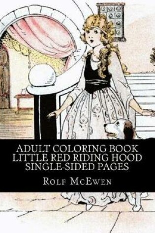 Cover of Adult Coloring Book - Little Red Riding Hood Single-Sided Pages