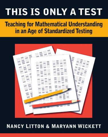 Book cover for This Is Only a Test: Teaching for Understanding in an Age of Standardized Testing, 2-5