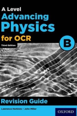 Cover of OCR A Level Advancing Physics Revision Guide