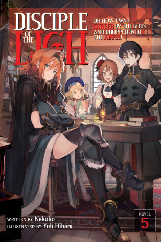 Cover of Disciple of the Lich: Or How I Was Cursed by the Gods and Dropped Into the Abyss! (Light Novel) Vol. 5