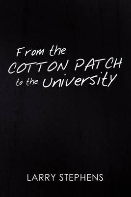 Book cover for From the Cotton Patch to the University