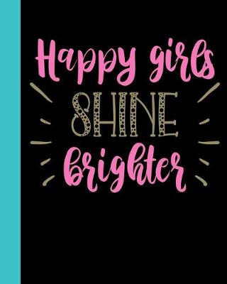 Book cover for Happy Girls Shine Brighter