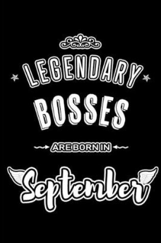 Cover of Legendary Bosses are born in September