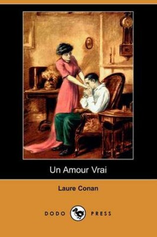 Cover of Un Amour Vrai (Dodo Press)