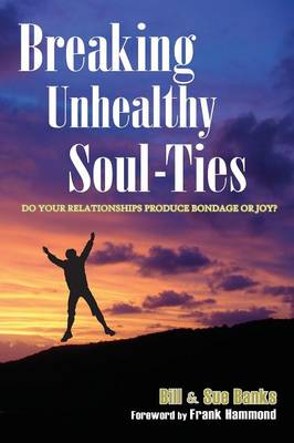 Book cover for Breaking Unhealthy Soul Ties