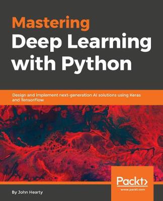 Book cover for Mastering Deep Learning with Python