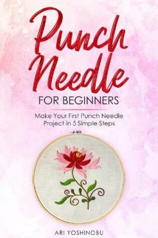 Cover of Punch Needle for Beginners