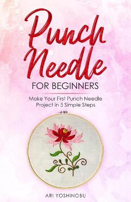 Cover of Punch Needle for Beginners