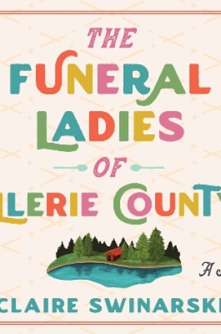 Cover of The Funeral Ladies of Ellerie County