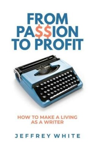 Cover of From Passion to Profit