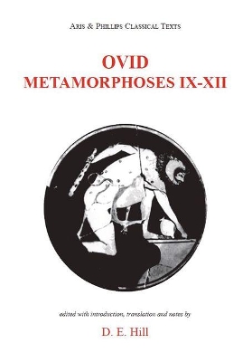 Cover of Ovid: Metamorphoses Books IX-XII