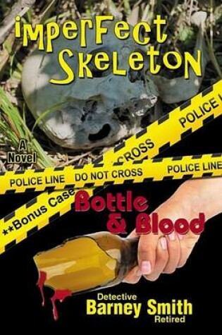 Cover of Imperfect Skeleton/Bottle & Blood