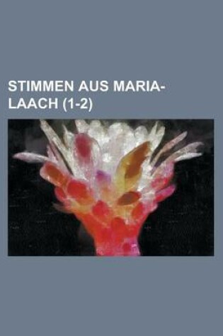 Cover of Stimmen Aus Maria-Laach (1-2)