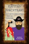Book cover for Kapitan FurchtBART und seine furchtbar freche Tochter