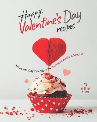 Book cover for Happy Valentine's Day Recipes