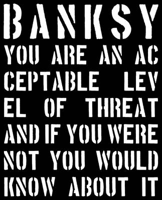 Book cover for Banksy. You are an Acceptable Level of Threat