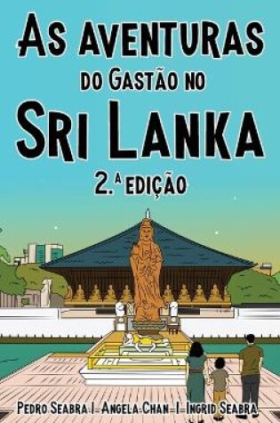 Cover of As Aventuras do Gastão no Sri Lanka 2.a Edição