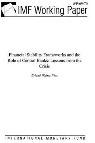 Cover of Financial Stability Frameworks and the Role of Central Banks