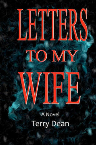 Cover of Letters To My Wife