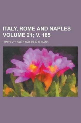 Cover of Italy, Rome and Naples Volume 21; V. 185