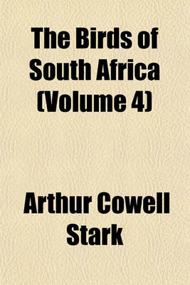 Book cover for The Birds of South Africa (Volume 4)