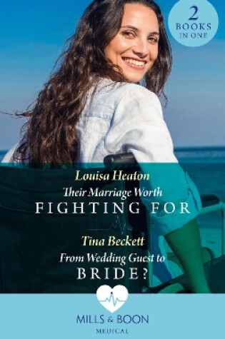 Cover of Their Marriage Worth Fighting For / From Wedding Guest To Bride?
