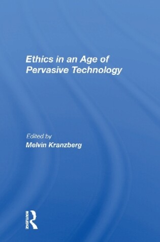 Cover of Ethics In An Age Of Pervasive Technology