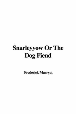 Book cover for Snarleyyow or the Dog Fiend