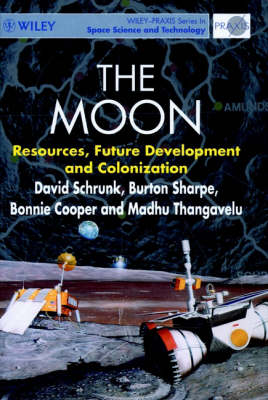 Cover of Moon, Resources, Future Development and Colonization