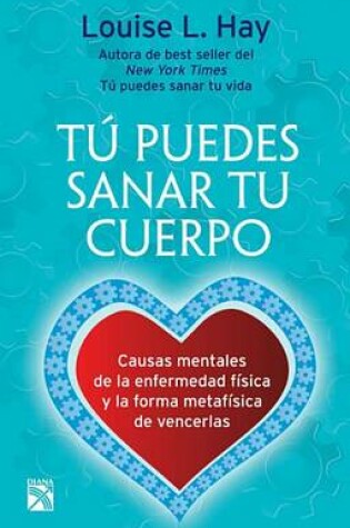 Cover of Tu Puedes Sanar Tu Cuerpo