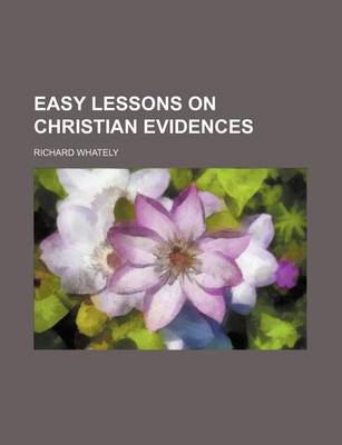 Book cover for Easy Lessons on Christian Evidences