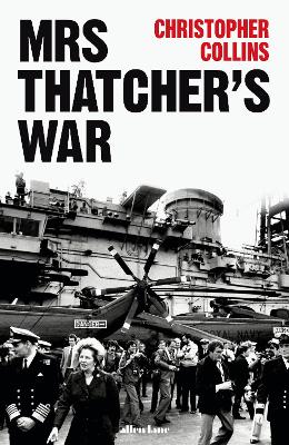 Book cover for Mrs Thatcher's War