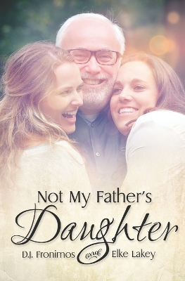 Book cover for Not My Father's Daughter