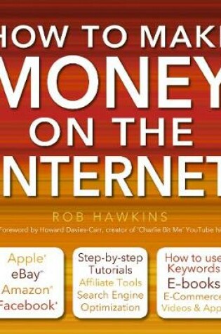 Cover of How to Make Money on the Internet Made Easy