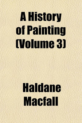 Book cover for A History of Painting (Volume 3)