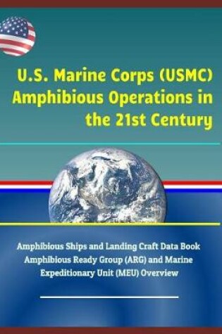 Cover of U.S. Marine Corps (Usmc) Amphibious Operations in the 21st Century