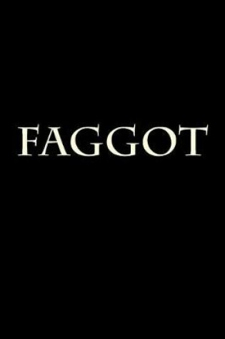 Cover of Faggot