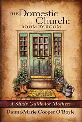 Book cover for The Domestic Church: Room by Room